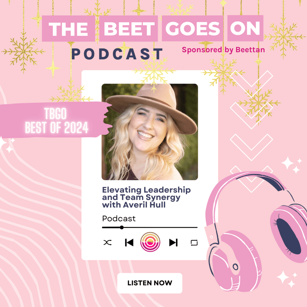 BEET GOES ON PODCAST - The Beet Goes On With Guest Averil Hull